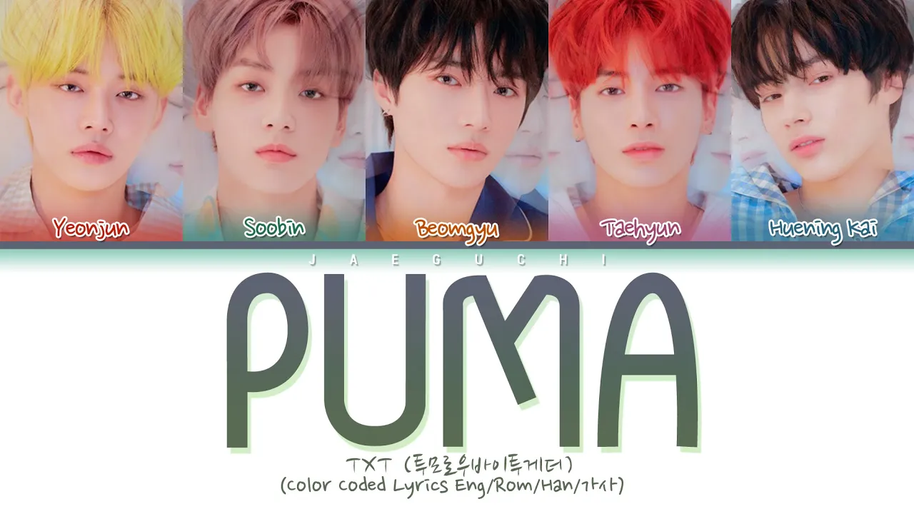 TXT "PUMA (동물원을 빠져나온 퓨마)" (Color Coded Lyrics Eng/Rom/Han/가사)