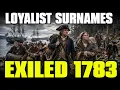 These Loyalist Surnames Chose the Crown and Fled to Canada Is Yours One