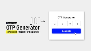OTP Generator Using JavaScript JavaScript Project for Beginners OTP Numbers Generator