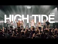 Download Lagu High Tide (Live) | 7 Hills Worship