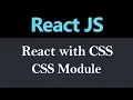 Styling Component CSS Module in React JS Hindi