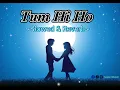 Download Lagu Tum Hi Ho (Slowed \u0026 Reverb) | Arijit Singh | Aashiqui 2 2013  | Hindi Song Video