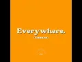 Everywhere (Sped Up)