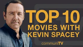 Top 10 Kevin Spacey Movies