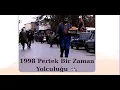 Download Lagu 1998 Pertek Bir Zaman Yolculuğu