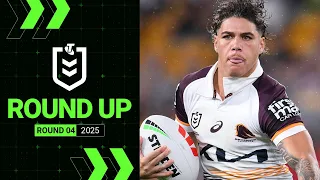 NRL 2025 Round Up Round 4  NRL 2025 Round Up Round 4