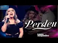 Download Lagu LUANA MAGALHÃES - PERDEU