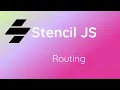 STENCIL JS - ROUTING