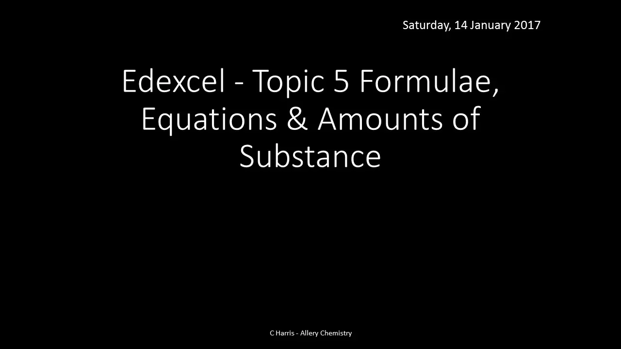 EDEXCEL Topic 5 Formulae, Equations and amounts of substance REVISION
