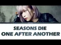 Seasons die one after another - ReoNa cover | Lyrics [Kan/Rom/Eng]