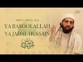 Download Lagu Ya Jadal Hussain - يا جد الحسين | Rabi Al Awwal 1444 | Atta E Rasool Azeem | 4K
