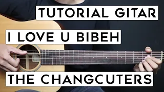  tutorial gitar i love u bibeh the changcuters lengkap dan mudah