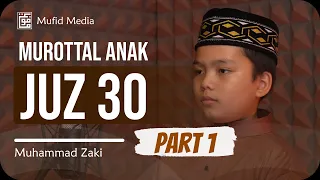 Download MUROTTAL ANAK JUZ 30 😍 SURAH AN-NABA - ABASA || Muhammad Zaki MP3