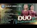 Download Lagu TANPA IKLAN KUMPULAN LAGU DUO NAIMARATA #lagubatak #musik #batak #duonaimarata 