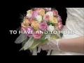 WEDDING SONG: To Have And To Hold (with lyrics)