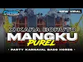 Download Lagu DJ MANGKU PUREL - STYLE PARADIZ PARTY KARNAVAL BASS HOREG || FHAMS REVOLUTION
