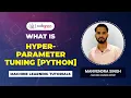 Hyperparameter Tuning using GridSearch and RandomizedSearch ML Codegnan