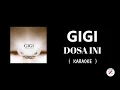 Download Lagu GIGI - Dosa Ini ( Karaoke )