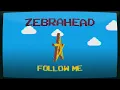 Zebrahead /「Follow Me」 Lyric Video (Short Version) ～日本語～