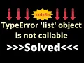 TypeError list object is not callable