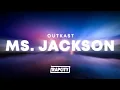 Download Lagu Outkast - Ms. Jackson (Lyrics)