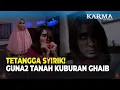 MERINDING! Setiap Hari Diganggu Setan Kuburan | Karma The Series Malam Eps 133 (4/4)