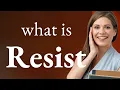 Resist RESIST meaning