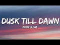 Download Lagu ZAYN \u0026 Sia - Dusk Till Dawn (Lyrics)