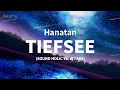 Download Lagu Hanatan/YURiCa┃「TIEFSEE」 (SOUND HOLIC Vs. dj TAKA) 【Lyrics】
