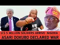 Lagu ASARI DOKUBO ON THE RUN 🏃🏃 JUDGEMENT DAY HAS COME, DONALD TRUMP SET TO LAND NIGERIA, ASARI REACT 