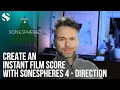 Download Lagu Create An Instant Film Score With Blake Ewing Using Sonespheres 4 - Direction