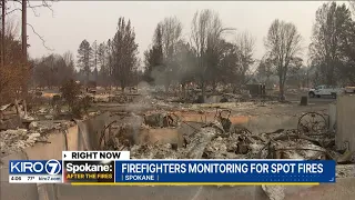 Firefighters monitoring for spot fires in Spokane