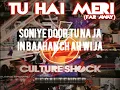 CULTURE SHOCK - TU HAI MERI (FAR AWAY)  - 2.5 LEGALTENDER