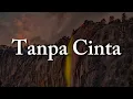 Download Lagu Yovie Widianto \u0026 Tiara Andini - Tanpa Cinta (Lirik) | Mix - Fabio Asher, Nabila Taqiyyah