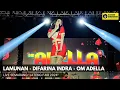 Download Lagu Lamunan - Difarina Indra Om. Adella Live \