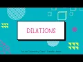 Dilations High School Geometry Lesson