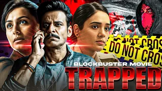 TRAPPED Manoj Bajpayee Latest South Indian New Movie 2025 Latest Hindi Dubbed Action Movie