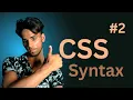 CSS Syntax Tutorial for beginners Lecture 2 Code Backend Beginners to advance