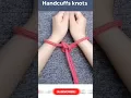Handcuff Knot Tutorial Easy Safe Rope Knot for Outdoor Survival Skills