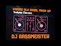 DJ Bassmeister - Garage Old Skool Mash Up (Volume Eleven)