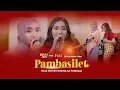 Download Lagu Dara Ayu Feat Fida - Pambasilet (Official Music Video) | Dua Tahun Ngana Sa Tinggal