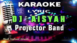Download Aisyah Versi DJ Karaoke Tanpa Vokal MP3