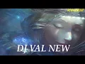 Download Lagu DJ val🔥new collection⚡RoNiSGruuP⚡