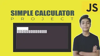 JAVASCRIPT Course Project Based Learning - Simple Calculator Using Javascript Project