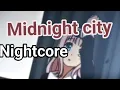 Midnight City (Nightcore) |  Music Video