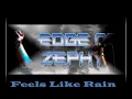 Feels Like Rain