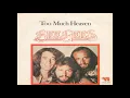 Download Lagu Bee Gees - Too Much Heaven (1978) HQ