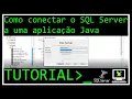 Como conectar o SQL Server a uma aplicacao Java Web