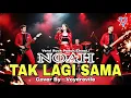 Download Lagu NOAH – TAK LAGI SAMA | Rock Cover Penuh Emosi.! by Voy Drevile