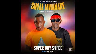 super boy supee ft jah boy simae mwanake official audio 